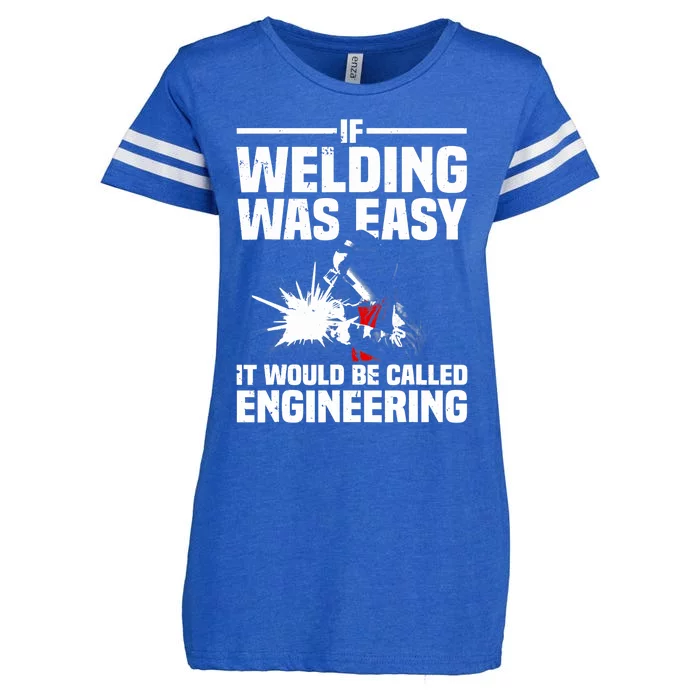 Funny Welding Design Welder Weld Welding Lover Enza Ladies Jersey Football T-Shirt