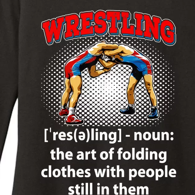 Funny Wrestling Definition The Art Of Folding Clothes Womens CVC Long Sleeve Shirt