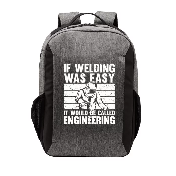 Funny Welding Design For Welder Weld Welding Lover Vector Backpack