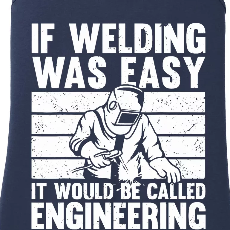 Funny Welding Design For Welder Weld Welding Lover Ladies Essential Tank