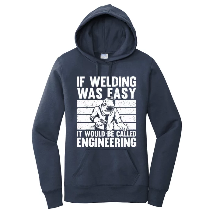 Funny Welding Design For Welder Weld Welding Lover Women's Pullover Hoodie