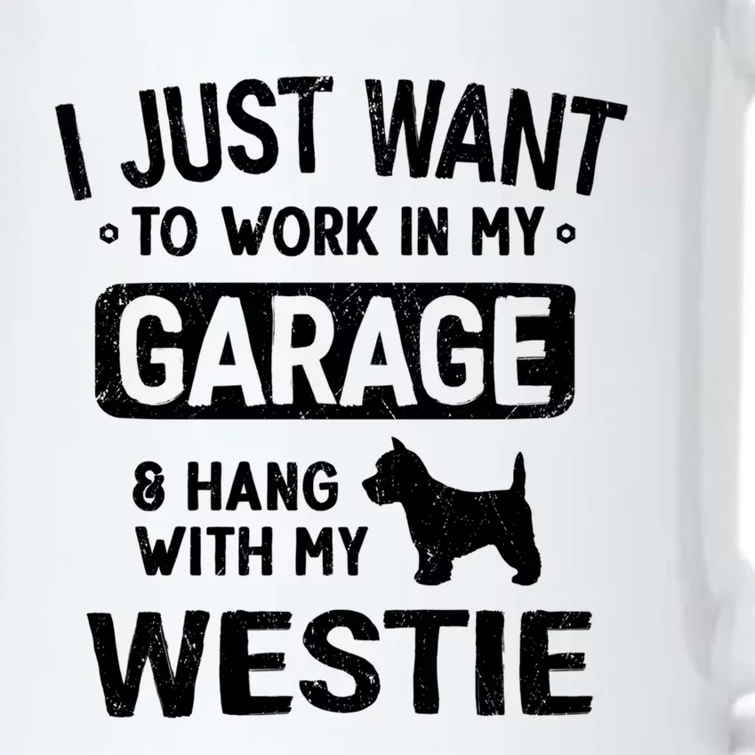 Funny Westie Dad Garage Hang With Gift Black Color Changing Mug