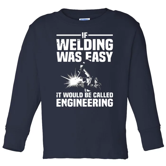 Funny Welding Design For Women Welder Weld Welding Lover Toddler Long Sleeve Shirt