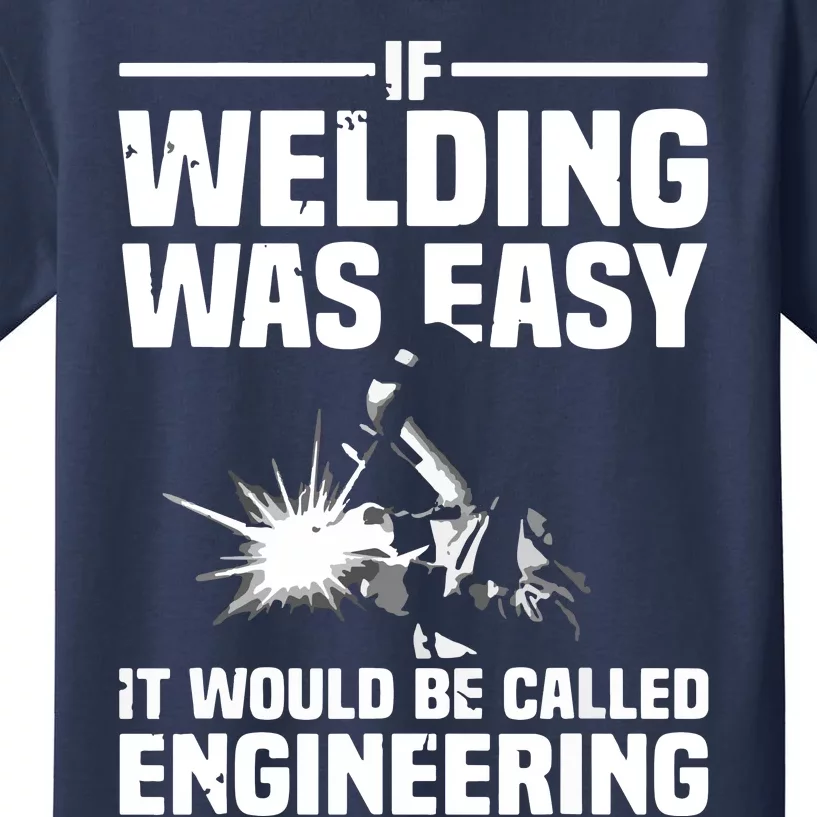 Funny Welding Design For Women Welder Weld Welding Lover Kids T-Shirt