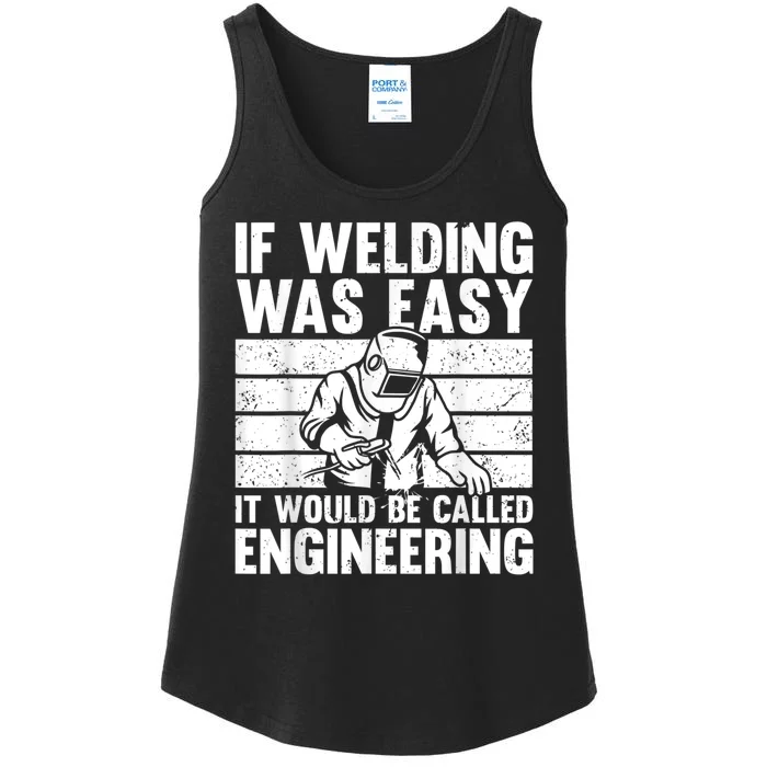 Funny Welding Design For Men Women Welder Weld Welding Lover Ladies Essential Tank