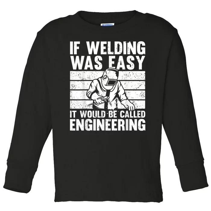 Funny Welding Design For Men Women Welder Weld Welding Lover Toddler Long Sleeve Shirt