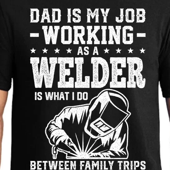 Funny Welder Dad Welding Worker Papa Grandpa Fathers Day Cool Gift Pajama Set