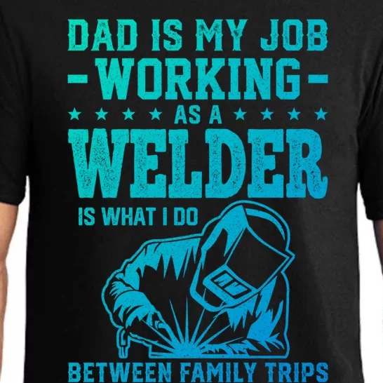 Funny Welder Dad Welding Worker Papa Grandpa Fathers Day Cool Gift Pajama Set