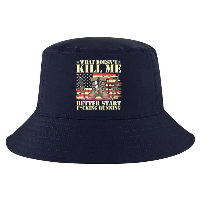 Funny What Doesn't Kill Me Better Start F Running Veteran Cool Comfort Performance Bucket Hat