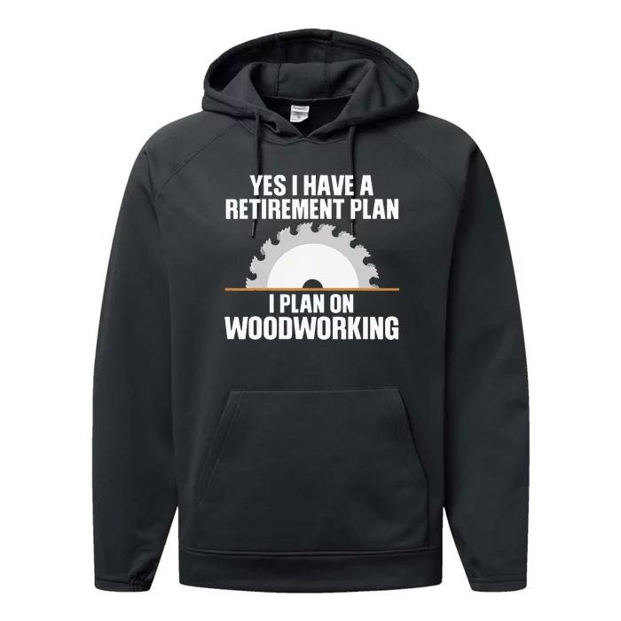 Funny Woodworking Design For Dad Carpenter Woodworker Performance Fleece Hoodie