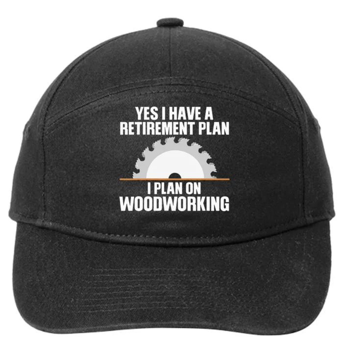 Funny Woodworking Design For Dad Carpenter Woodworker 7-Panel Snapback Hat