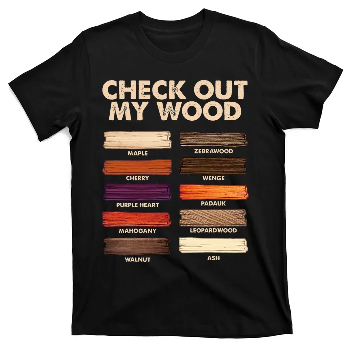 Funny Woodworking Design For Dad Woodwork Wood Carpentry T-Shirt