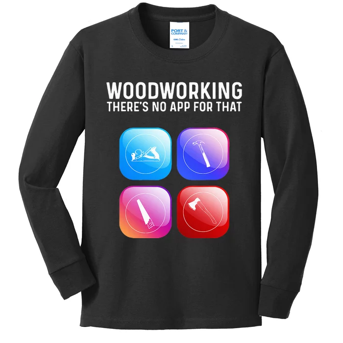 Funny Woodworking Design For Dad Woodworker Kids Long Sleeve Shirt