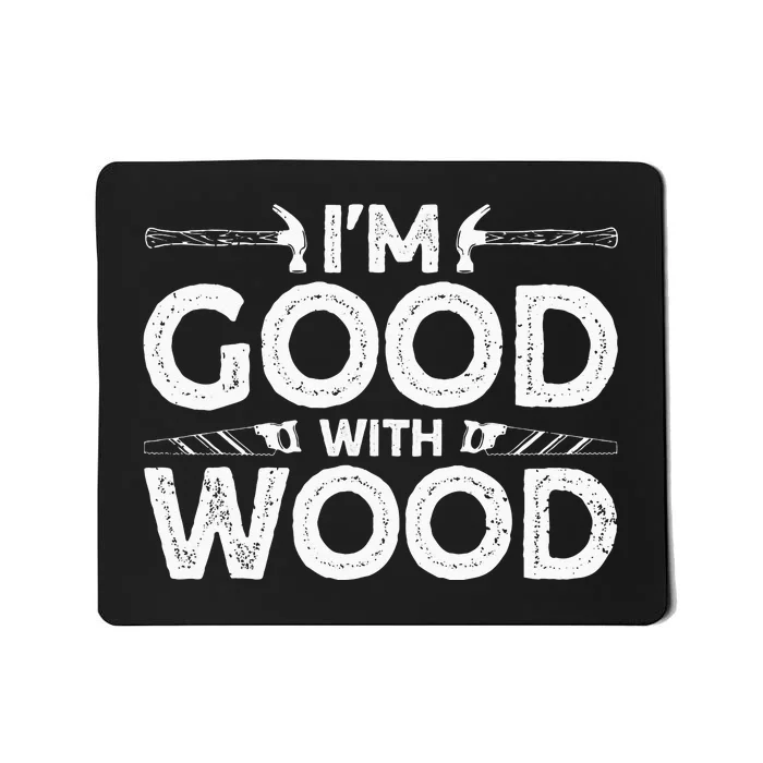 Funny Woodworking Design For Wo Woodworker Carpenter Mousepad