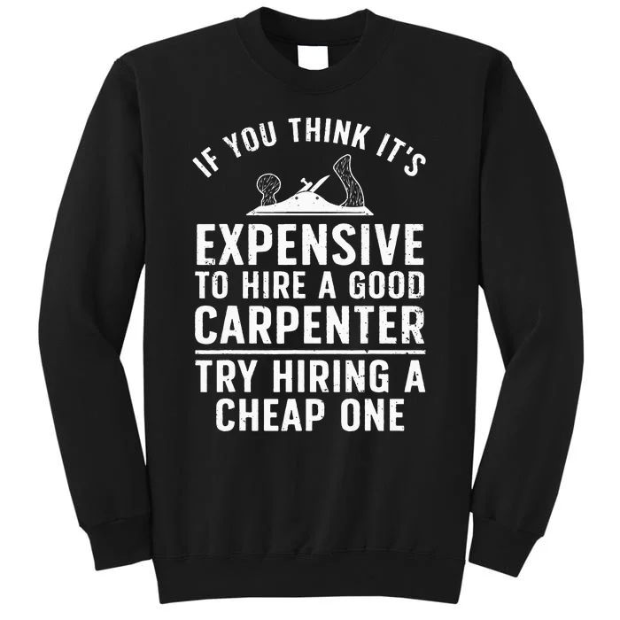 Funny Woodworking Design For Woodworkers Carpentry Lover Sweatshirt