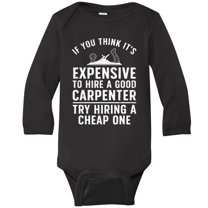 Funny Woodworking Design For Woodworkers Carpentry Lover Baby Long Sleeve Bodysuit