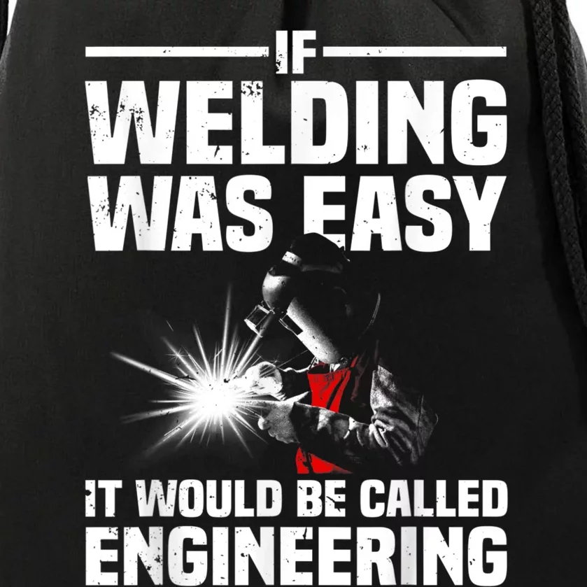 Funny Welding Design For Men Women Welder Weld Welding Lover Drawstring Bag