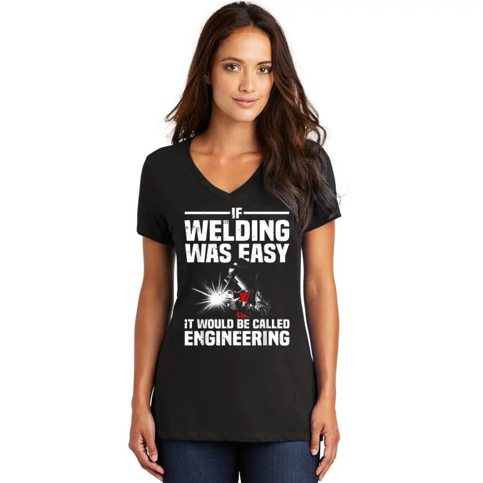 Funny Welding Design For Men Women Welder Weld Welding Lover Women's V-Neck T-Shirt