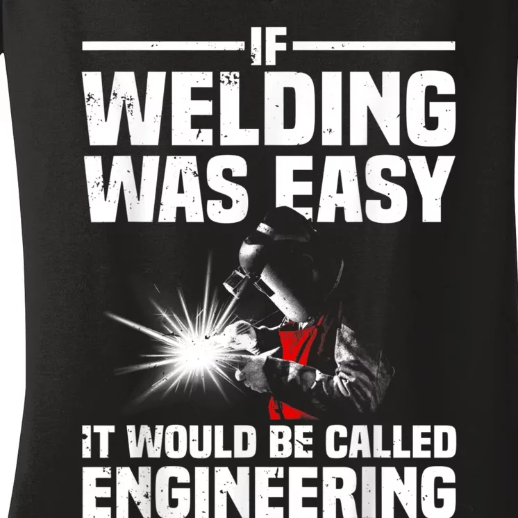 Funny Welding Design For Men Women Welder Weld Welding Lover Women's V-Neck T-Shirt