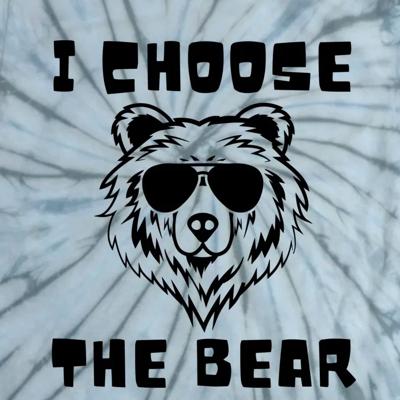 Funny Women Empowerment I Choose The Bear Tie-Dye T-Shirt