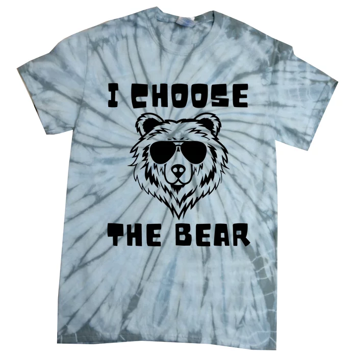 Funny Women Empowerment I Choose The Bear Tie-Dye T-Shirt