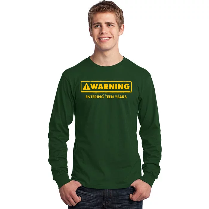 Funny Warning Entering Teen Years Tall Long Sleeve T-Shirt