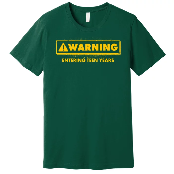 Funny Warning Entering Teen Years Premium T-Shirt