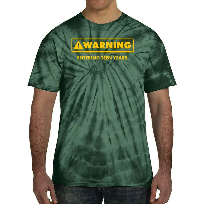 Funny Warning Entering Teen Years Tie-Dye T-Shirt