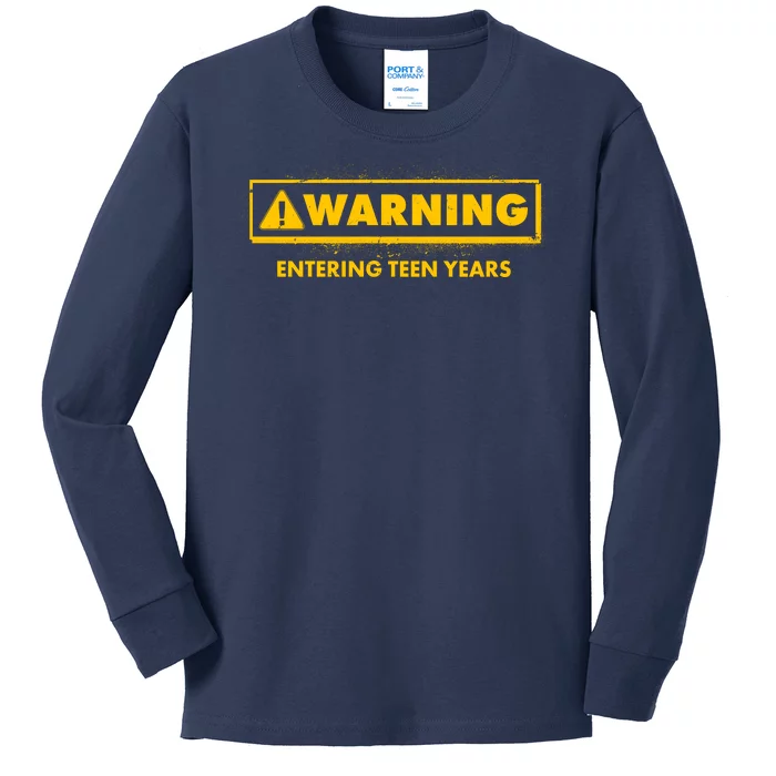 Funny Warning Entering Teen Years Kids Long Sleeve Shirt