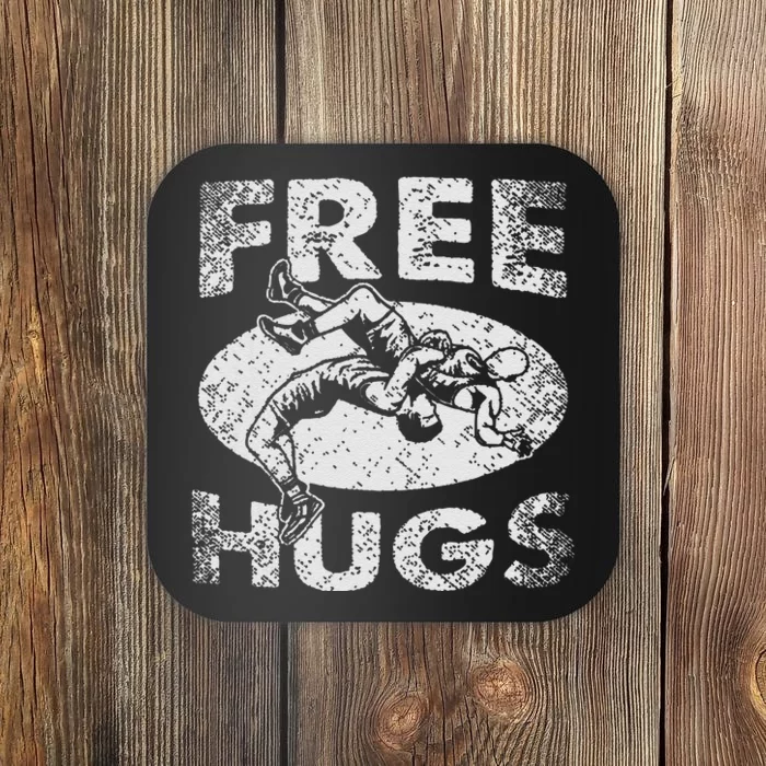 Funny Wrestling Funny Free Hugs Wrestling Gift Coaster