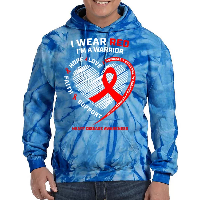 Fighter Warrior Funny Gift I Wear Red Heart Disease Awareness Gift Tie Dye Hoodie