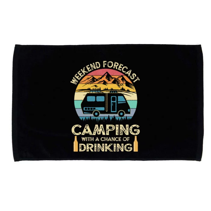 Funny Weekend Forecast Camping With A Chance Of Drinking Microfiber Hand Towel