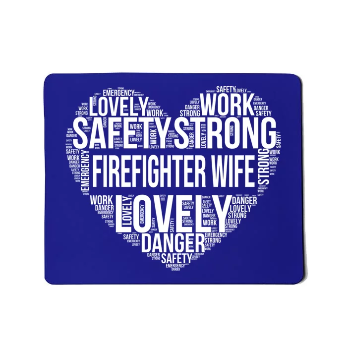 Firefighter Wife Firefighter Gift Mousepad