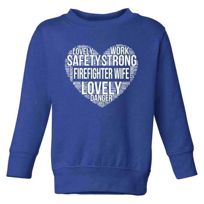 Firefighter Wife Firefighter Gift Toddler Sweatshirt