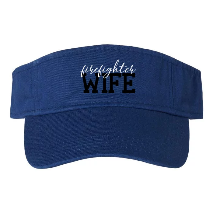 Firefighter Wife Firefighter Wife Firefighter Wife Gift Great Gift Valucap Bio-Washed Visor