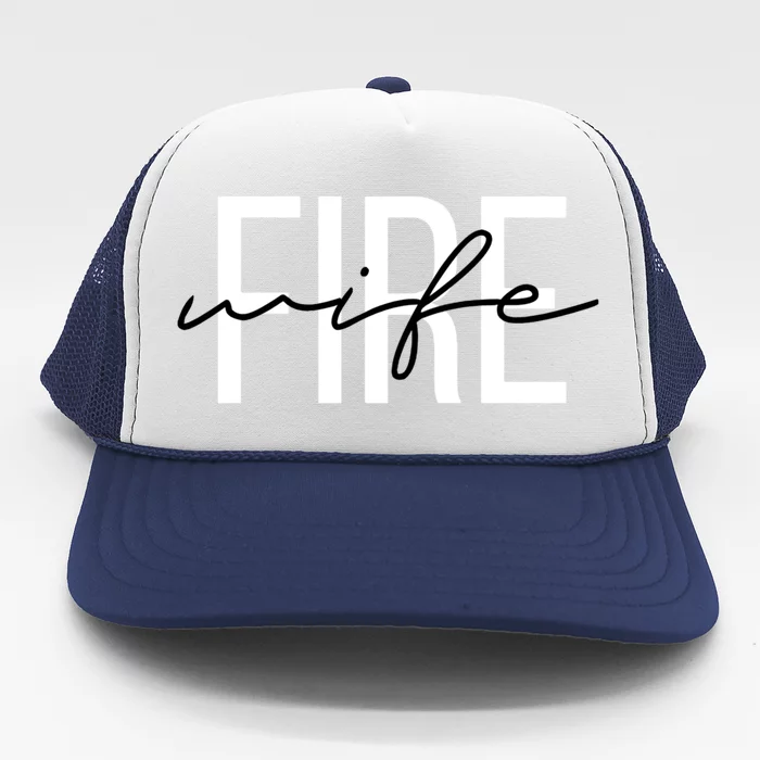 Firefighter Wife Fire Life Fire Babe Cool Gift Trucker Hat