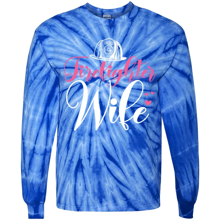 Firefighter Wife Fire Spouse Funny Gift Tie-Dye Long Sleeve Shirt