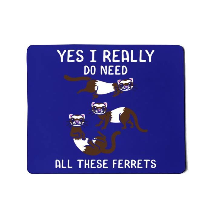 Ferret Whisperer Ferret Owner European Polecat Animal Great Gift Mousepad