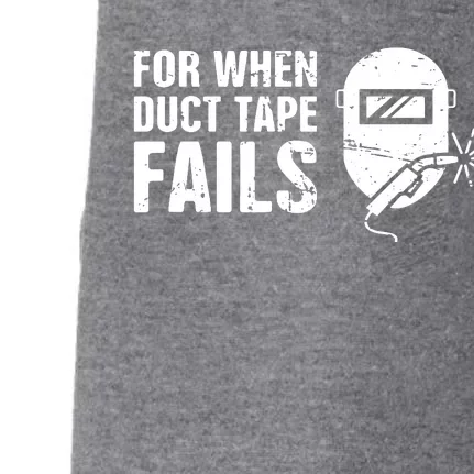 Funny Welder For When Duct Tape Fails Welding Premium Doggie 3-End Fleece Hoodie