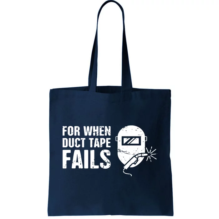 Funny Welder For When Duct Tape Fails Welding Premium Tote Bag