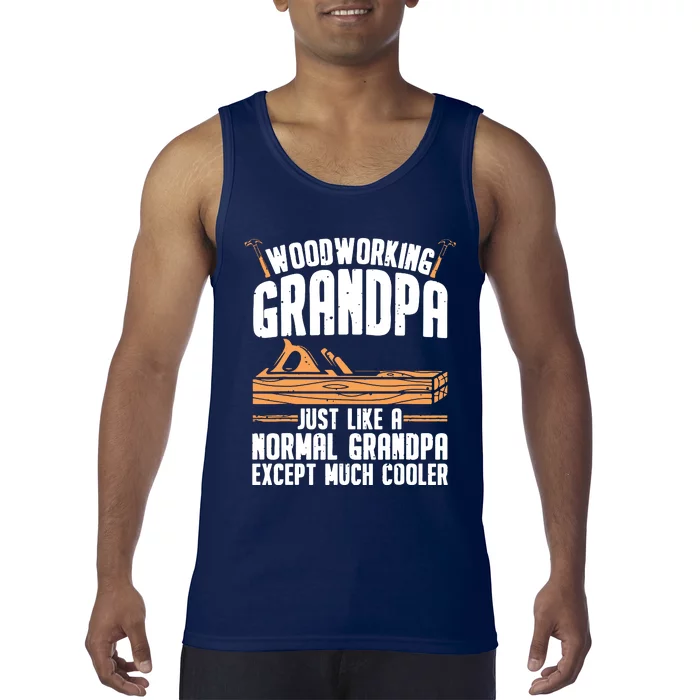 Funny Woodworking For Woodwork Grandpa Dad Men Woodworker Tank Top