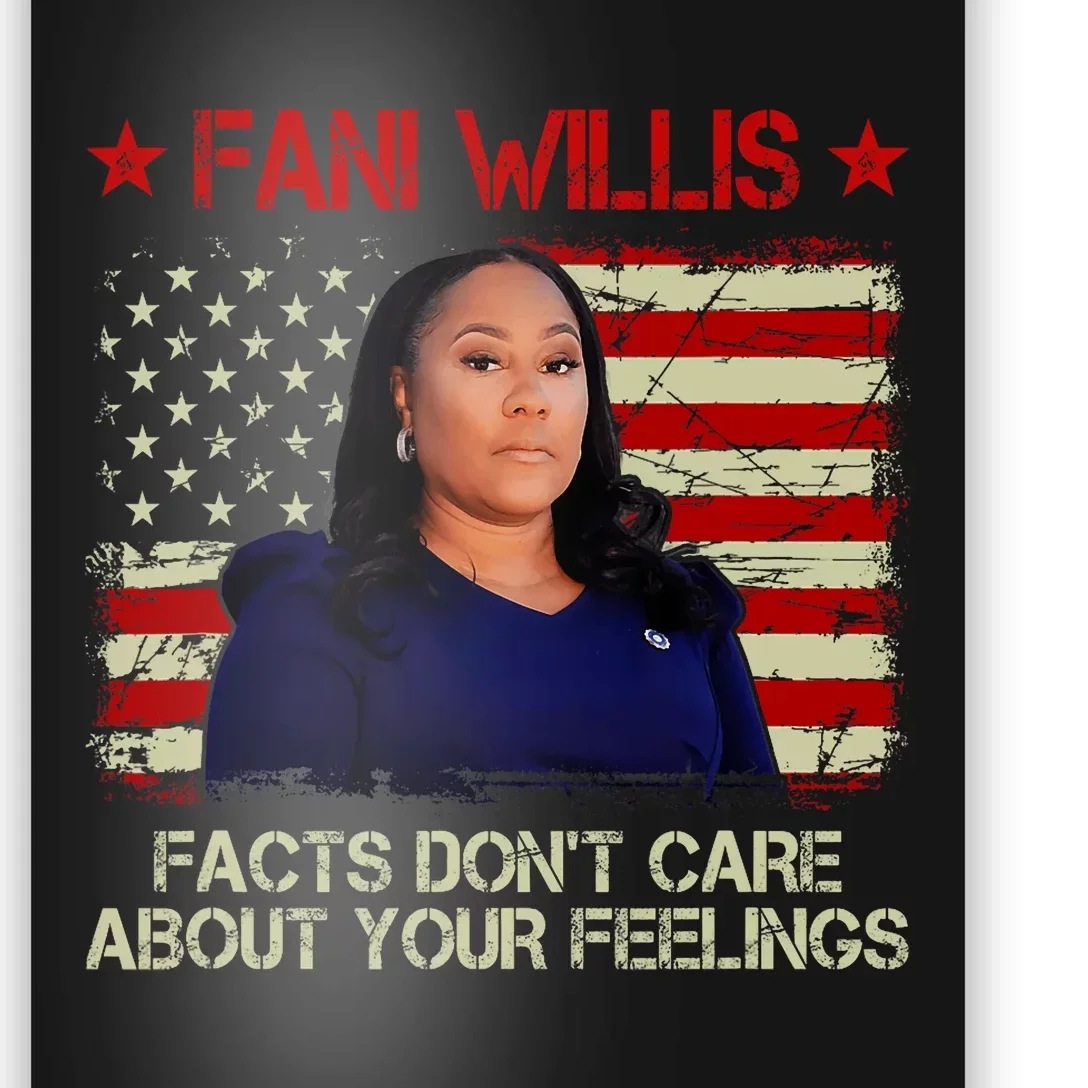 Fani Willis Facts Dont Care About Your Feelings Poster