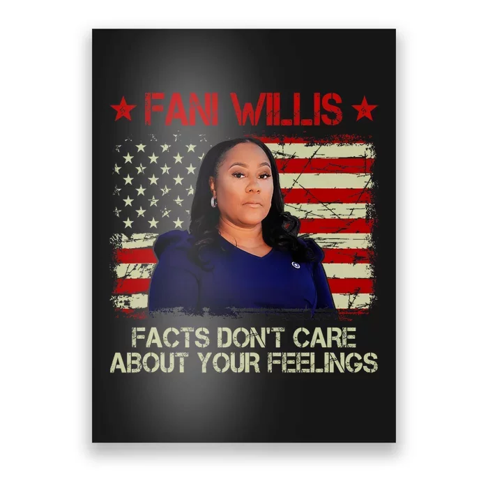 Fani Willis Facts Dont Care About Your Feelings Poster