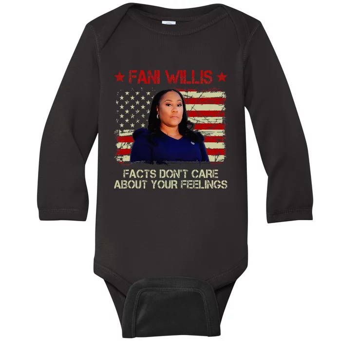 Fani Willis Facts DonT Care About Your Feelings Baby Long Sleeve Bodysuit