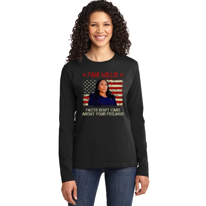 Fani Willis Facts DonT Care About Your Feelings Ladies Long Sleeve Shirt