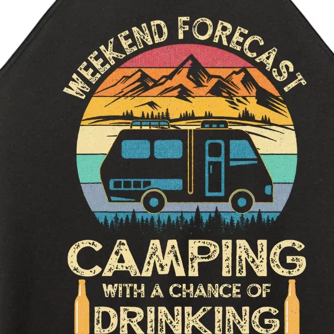 Funny Weekend Forecast Camping With A Chance Of Drinking Women’s Perfect Tri Rocker Tank