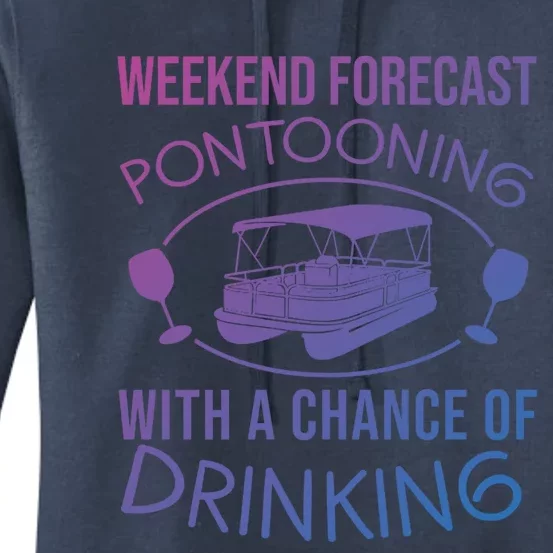 Funny Weekend Forecast Pontooning Cute Pontoon Boat Gift Funny Gift Women's Pullover Hoodie