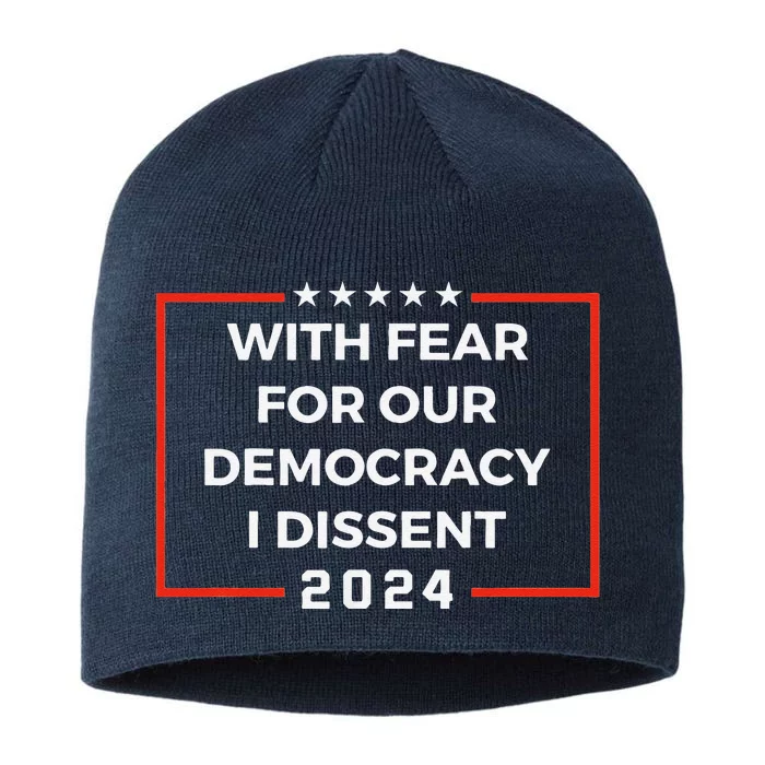 Funny With Fear For Our Democracy I Dissent 2024 8 1/2in Sustainable Knit Beanie