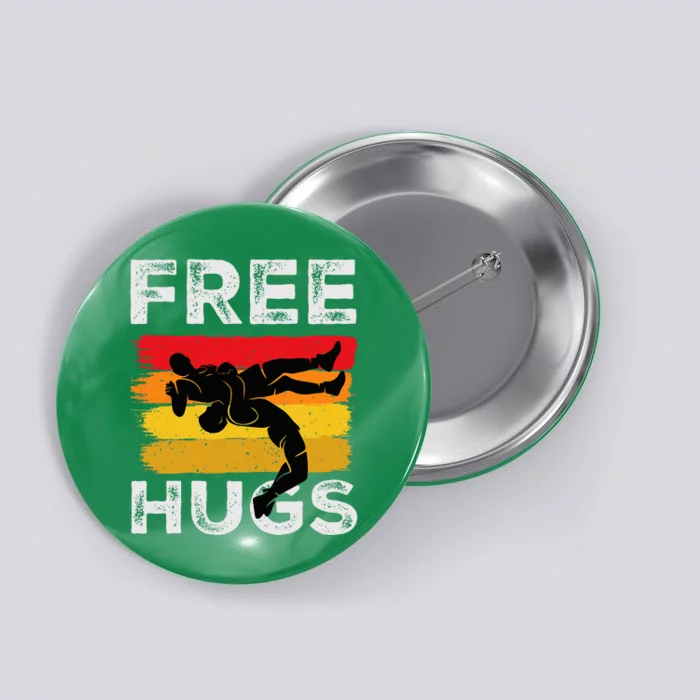 Funny Wrestling Free Hugs Wrestling Presents Button