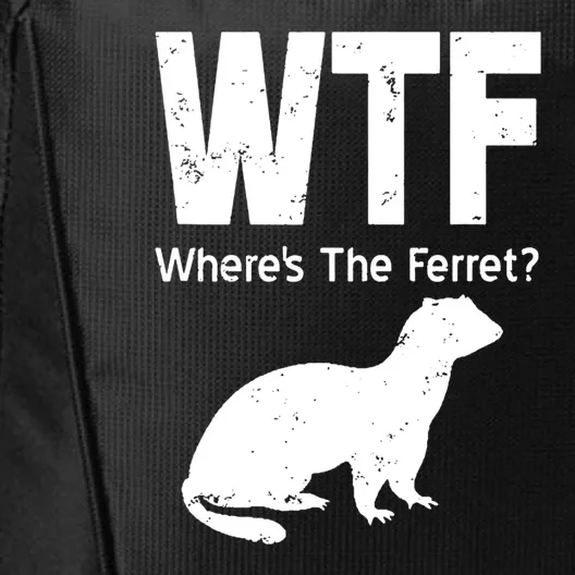 Ferret Wtf Funny Where’s The Ferret City Backpack